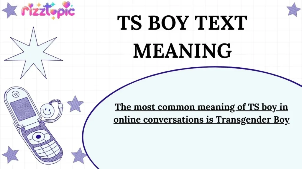 TS Boy Text Meaning