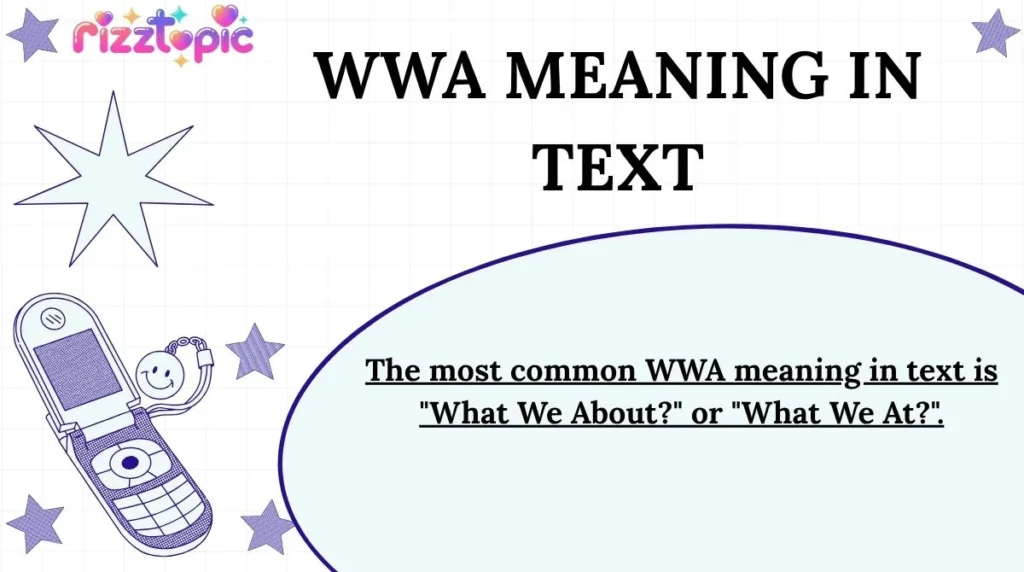 WWA Meaning in Text