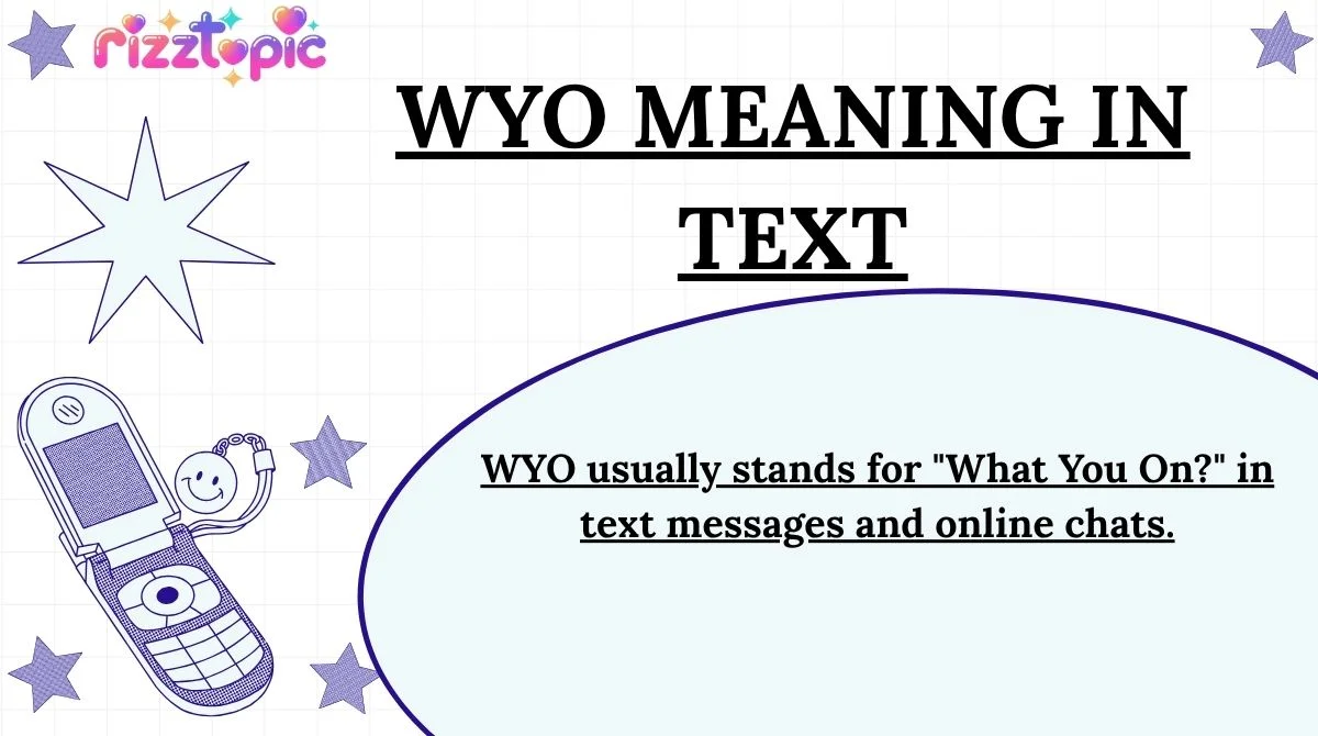 WYO Meaning in Text